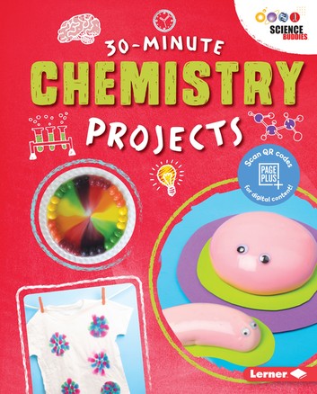 30-Minute Chemistry Projects by Anna Leigh