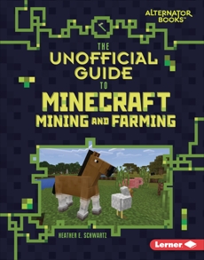 La guía no-oficial de minería y agricultura de Minecraft
