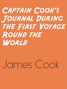 Diario del capitán Cook durante el primer viaje alrededor del mundo 
