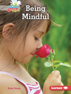
Being Mindful