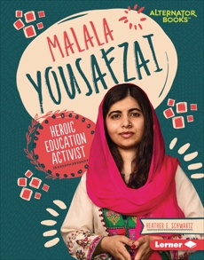 Malala Yousafzai: Heroic Education Activist