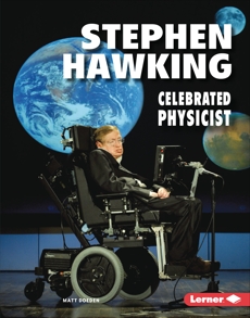 Stephen Hawking: Celebrated Physicist
