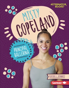 Misty Copeland: Principal Ballerina