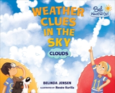 Weather Clues in the Sky: Clouds