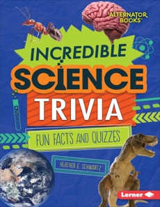Incredible Science Trivia: Fun Facts and Quizzes