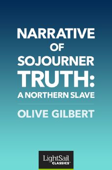Narrative of Sojourner Truth: a Northern Slave