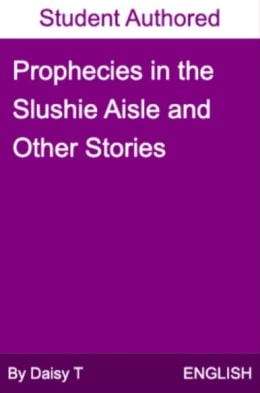 Prophecies in the Slushie Aisle